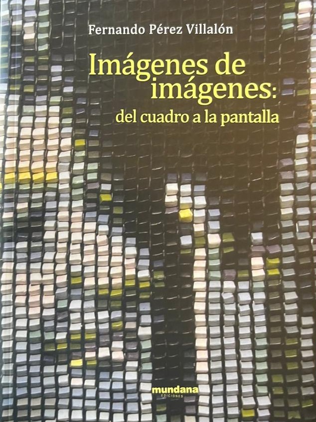 Imágenes de imágenes: del cuadro a la pantalla